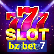 bz bet 7